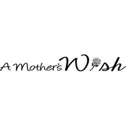 A MOTHER'S WISH logo