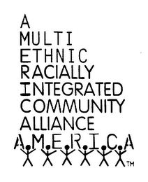 A MULTI ETHNIC RACIALLY INTEGRATED COMMUNITY ALLIANCE A.M.E.R.I.C.A. logo