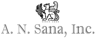 A. N. SANA, INC. SINCE 2000 logo