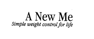 A NEW ME SIMPLE WEIGHT CONTROL FOR LIFE logo
