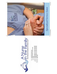 A NURSE IN THE FAMILY THE NATIONAL STANDARD IN HOME CARE A NUSE IN THE FAMILY TRUSTWORTHY PROFESSIONAL HOME CARE SPECIALIZED SERVICE LINES logo