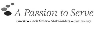A PASSION TO SERVE GUESTS EACH OTHER STAKEHOLDERS COMMUNITY logo
