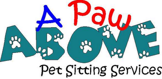 A PAW ABOVE PET SITTING SERVICES logo