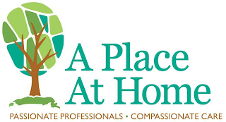 A PLACE AT HOME PASSIONATE PROFESSIONALS · COMPASSIONATE CARE logo