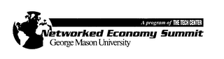 A PROGRAM OF THE TECH CENTER NETWORKED ECONOMY SUMMIT GEORGE MASON UNIVERSITY logo