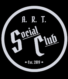 A. R. T. SOCIAL CLUB EST. 2019 logo