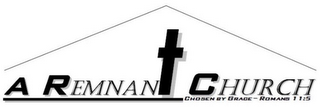A REMNANT CHURCH CHOSEN BY GRACE ROMANS 11:5 logo