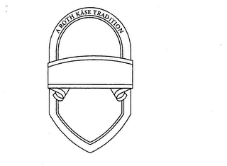 A ROTH KASE TRADITION logo