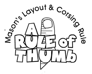 A RULE OF THUMB MASON'S LAYOUT & CORSING RULE logo