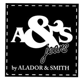 A & S JEANS BY ALADOR & SMITH logo