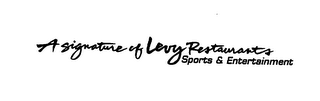 A SIGNATURE OF LEVY RESTAURANTS SPORTS & ENTERTAINMENT logo