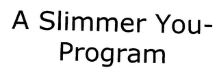A SLIMMER YOU - PROGRAM logo