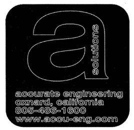 A SOLUTIONS ACCURATE ENGINEERING OXNARD, CALIFORNIA 805-486-1600 WWW.ACCU-ENG.COM logo