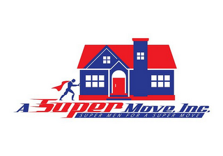 A SUPER MOVE, INC. SUPER MEN FOR A SUPER MOVE logo