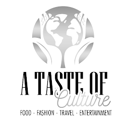 A TASTE OF CULTURE FOOD - FASHION - TRAVEL - ENTERTAINMENT logo