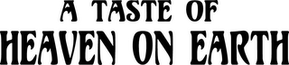 A TASTE OF HEAVEN ON EARTH logo