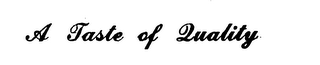 A TASTE OF QUALITY logo