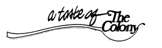 A TASTE OF THE COLONY logo