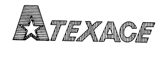 A TEXACE