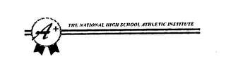A+ THE NATIONAL HIGH SCHOOL ATHLETIC INSTITUTE logo