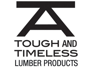 A TOUGH AND TIMELESS LUMBER PRODUCTS logo