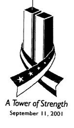 A TOWER OF STRENGTH SEPTEMBER 11, 2001 logo
