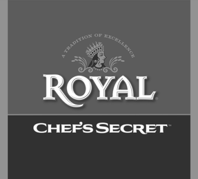A TRADITION OF EXCELLENCE ROYAL CHEF'S SECRET logo