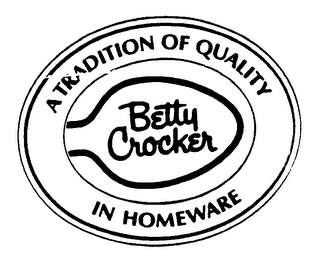 A TRADITION OF QUALITY IN HOMEWARE BETTY CROCKER logo