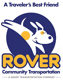 A TRAVELER'S BEST FRIEND ROVER COMMUNITY TRANSPORTATION A KRAPF TRANSPORTATION COMPANY logo