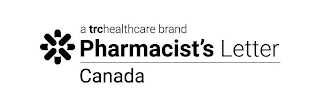 A TRCHEALTHCARE BRAND PHARMACIST'S LETTER CANADA logo