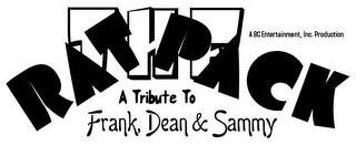 A TRIBUTE TO THE RAT PACK FRANK, DEAN & SAMMY A BC ENTERTAINMENT, INC. PRODUCTION logo