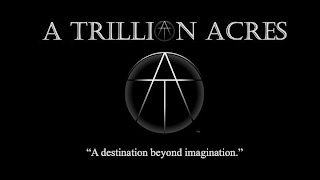 A TRILLION ACRES "A DESTINATION BEYOND DESTINATION." TA logo
