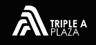 A TRIPLE A PLAZA