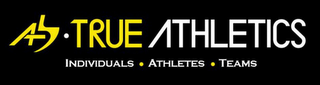 A · TRUE ATHLETICS - INDIVIDUALS · ATHLETES · TEAMS logo
