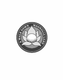 A WALK DOWN MAGNOLIA LANE logo
