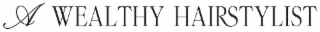 A WEALTHY HAIRSTYLIST logo