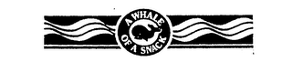 A WHALE OF A SNACK logo