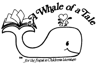 A WHALE OF A TALE FOR THE FINEST IN CHILDREN'S LITERATURE logo