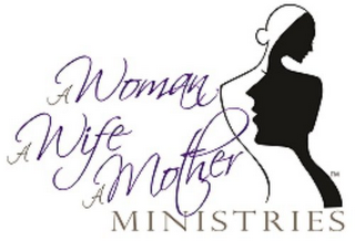 A WOMAN A WIFE A MOTHER MINISTRIES logo