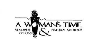 A WOMAN'S TIME MENOPAUSE OPTIONS & NATURAL MEDICINE logo