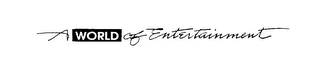 A WORLD OF ENTERTAINMENT logo