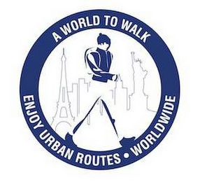 A WORLD TO WALK ENJOY URBAN ROUTES · WORLDWIDE logo