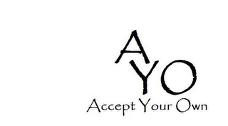 A Y O ACCEPT YOUR OWN logo