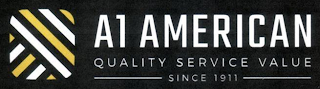 A1 AMERICAN QUALITY SERVICE VALUE SINCE 1911 logo