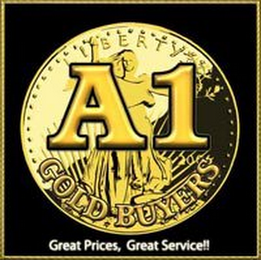A1 GOLD BUYERS LIBERTY GREAT PRICES, GREAT SERVICE!! logo