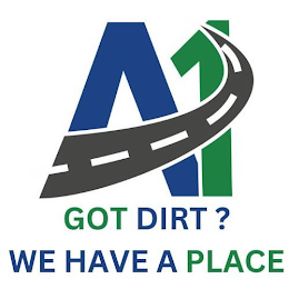 A1 GOT DIRT? WE HAVE A PLACE logo
