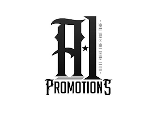A1 PROMOTIONS DO IT RIGHT THE FIRST TIME logo