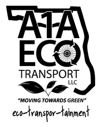 A1A ECO TRANSPORT LLC "MOVING TOWARDS GREEN" ECO-TRANSPOR-TAINMENT logo