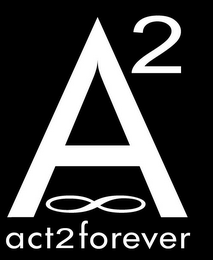 A2 ACT2FOREVER logo