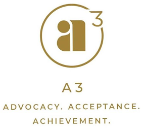 A3 A3 ADVOCACY. ACCEPTANCE. ACHIEVEMENT. logo